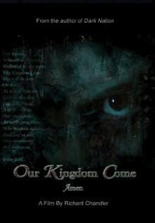 Our Kingdom Come (2007)