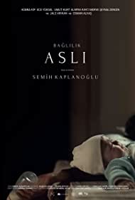 Baglilik Asli (2019)