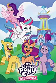 My Little Pony: Tell Your Tale (2022)