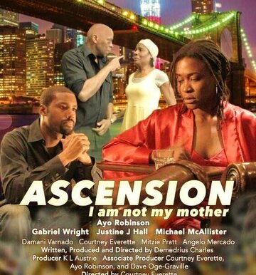 ASCENSION... I Am Not My Mother (2015)