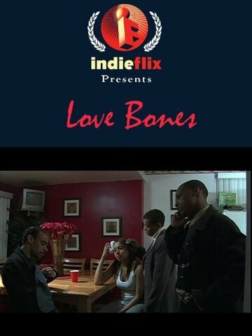 Love Bones (2008)